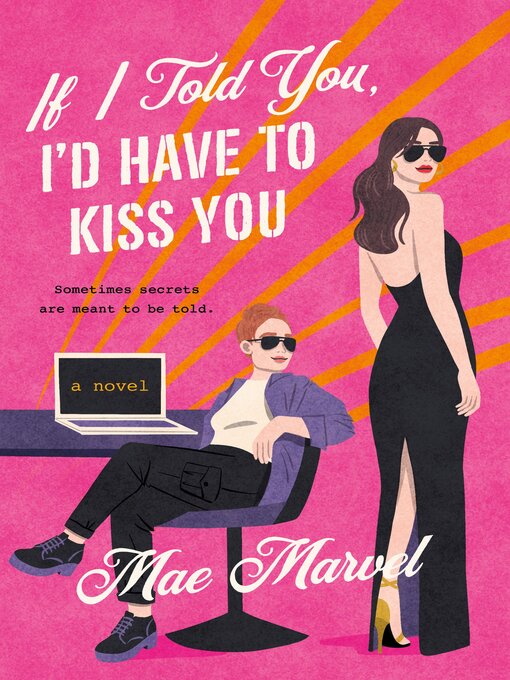 Title details for If I Told You, I'd Have to Kiss You by Mae Marvel - Wait list